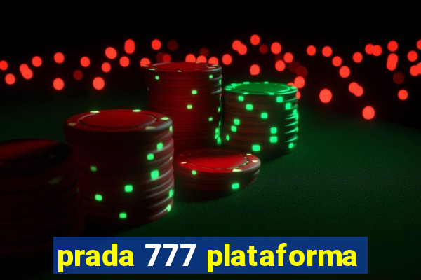 prada 777 plataforma